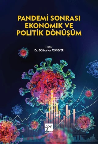 Pandemi Sonrası Ekonomik ve Politik Dönüşüm – Kolektif – Gazi Kitabevi kitap kapağı