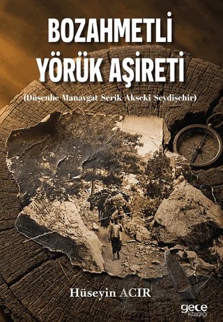 Bozahmetli Yörük Aşireti – Hüseyin Acır – Gece Kitaplığı kitap kapağı