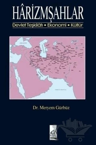 Harizmşahlar – Meryem Gürbüz – Boğaziçi Yayınları kitap kapağı