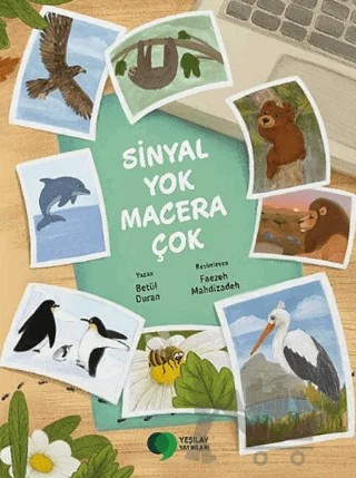 Sinyal Yok Macera Çok – Betül Duran – Yeşilay Yayınları kitap kapağı