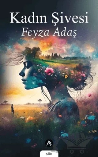 Kadın Şivesi – Feyza Adaş – Mahfel Yayıncılık kitap kapağı