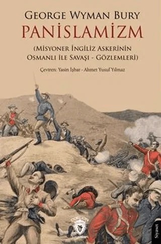 Panislamizm – George Wyman Bury – Dorlion Yayınları kitap kapağı