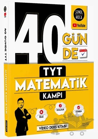 40 Günde TYT Matematik Kampı Şenol Hoca – Şenol Aydın – Şenol Hoca Yayınları kitap kapağı