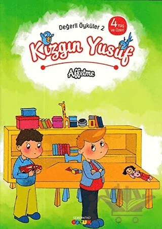 Kızgın Yusuf - Affetme – Kolektif – Semerkand Çocuk Yayınları kitap kapağı