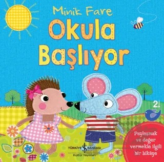 Minik Fare Okula Başlıyor – Jo Parry – İş Bankası Kültür Yayınları kitap kapağı