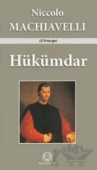 Hükümdar – Niccolo Machiavelli – Arya Yayıncılık kitap kapağı
