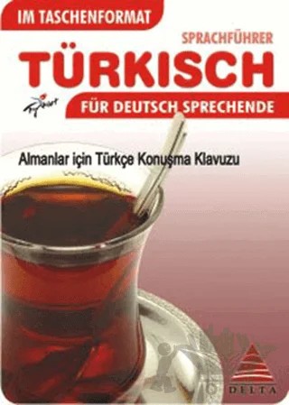 Cepte Almanlar İçin Türkçe Konuşma Kılavuzu – Şule Pak – Delta Kültür Yayınevi kitap kapağı