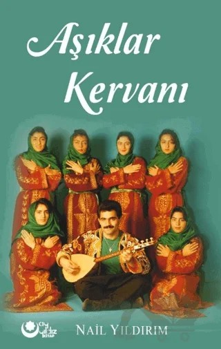 Aşıklar Kervanı – Nail Yıldırım – Ayyıldız Kitap kitap kapağı