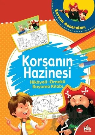 Korsanın Hazinesi - Hikayeli Örnekli Boyama Kitabı – Kolektif – Halk Kitabevi kitap kapağı