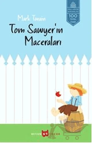 Tom Sawyer’in Maceraları – Mark Twaın – Beyan Yayınları kitap kapağı