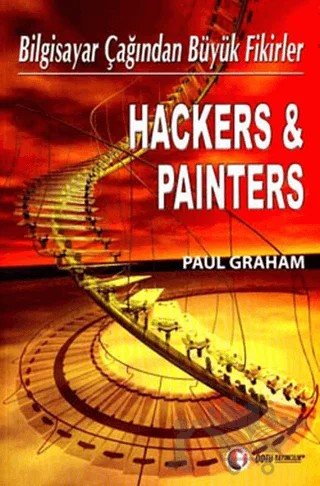 Hackers & Painters Bilgisayar Çağından Büyük Fikirler – Paul Graham – ODTÜ Geliştirme Vakfı Yayıncılık kitap kapağı
