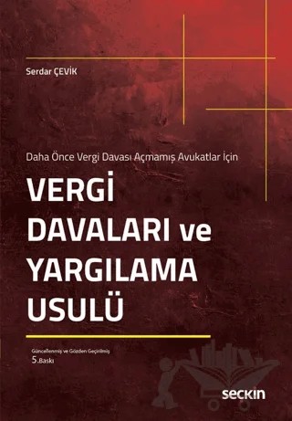 Vergi Davaları ve Yargılama Usulü – Serdar Çevik – Seçkin Yayıncılık kitap kapağı