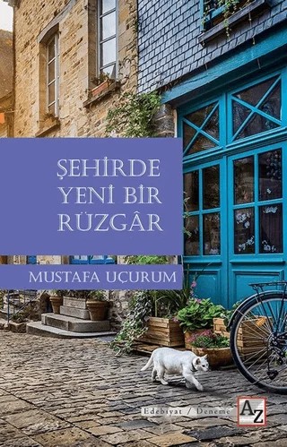 Şehirde Yeni Bir Rüzgar – Mustafa Uçurum – Az Kitap kitap kapağı