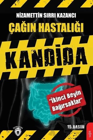 Çağın Hastalığı Kandida – Nizamettin Sırrı Kazancı – Dorlion Yayınları kitap kapağı
