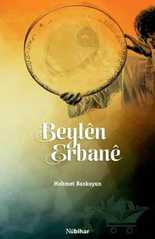 Beyten Erbane – Mehmet Bozkoyun – Nubihar Yayınları kitap kapağı