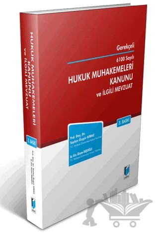 Gerekçeli 6100 Sayılı Hukuk Muhakemeleri Kanunu ve İlgili Mevzuat – Taylan Özgür Kiraz, Gizem Başoğlu – Adalet Yayınevi kitap kapağı