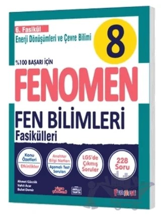 8 Fen Bilimleri 6. Fasikül (Enerji Dönüşümleri ve Çevre Bilimi) – Ahmet Güccük, Vahit Acar, Bulut Demir – Fenomen Yayınları kitap kapağı