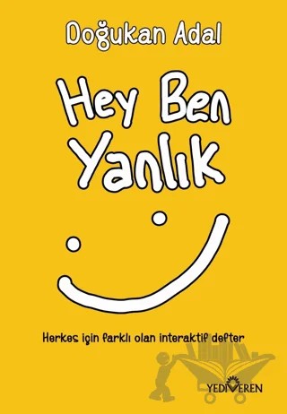 Hey Ben Yanlık – Doğukan Adal – Yediveren Yayınları kitap kapağı