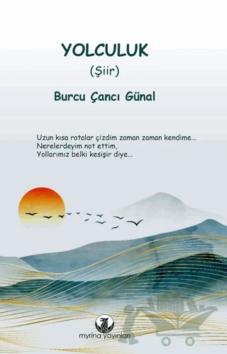 Yolculuk – Burcu Çancı Günal – Myrina Yayınları kitap kapağı