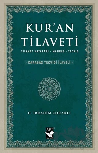 Kur’an Tilaveti – H. İbrahim Çoraklı – Arı Sanat Yayınevi kitap kapağı