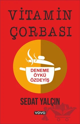 Vitamin Çorbası – Sedat Yalçın – Vova Yayınları kitap kapağı