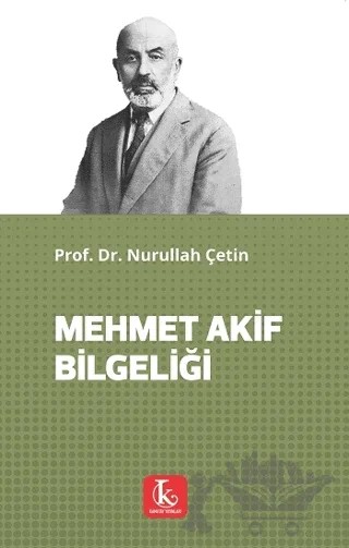 Mehmet Akif Bilgeliği – Nurullah Çetin – Kamutay Yayınları kitap kapağı