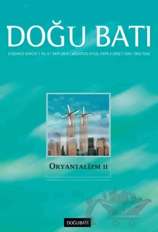 Doğu Batı Düşünce Dergisi Yıl: 5 Sayı: 20 - Oryantalizm - 2 – Doğu Batı Dergileri kitap kapağı