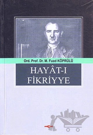 Hayat-ı Fikriyye – Mehmed Fuad Köprülü – Akçağ Yayınları kitap kapağı