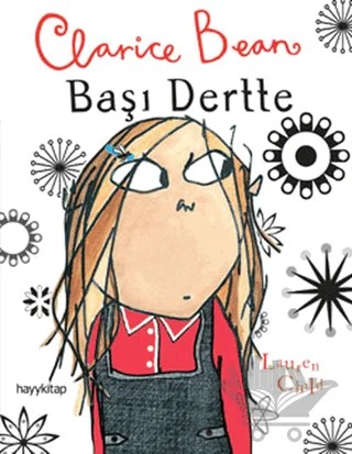 Clarice Bean, Başı Dertte – Lauren Child – Hayykitap kitap kapağı
