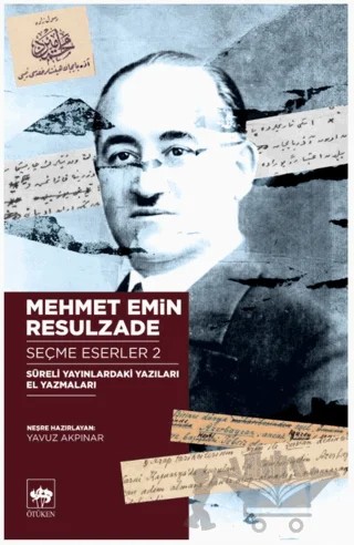 Mehmet Emin Resulzade Seçme Eserler 2 – Mehmet Emin Resulzade – Ötüken Neşriyat kitap kapağı