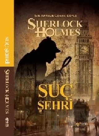 Suç Şehri - Sherlock Holmes – Sir Arthur Conan Doyle – Fark Yayınları kitap kapağı