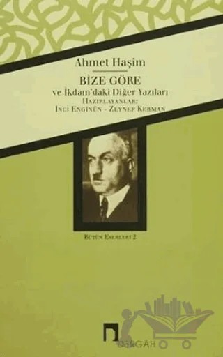 Ahmet Haşim Bütün Eserleri - 2 Bize Göre – Ahmet Hâşim – Dergah Yayınları kitap kapağı