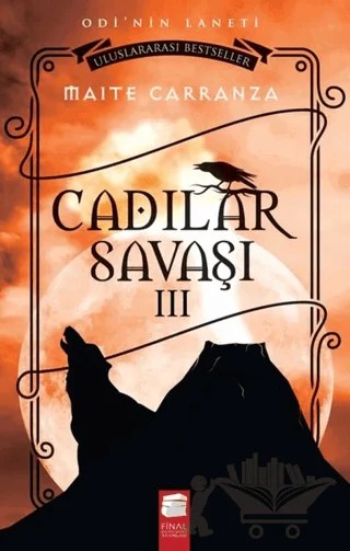 Cadılar Savaşı 3 - Odi'nin Laneti – Maite Carranza – Final Kültür Sanat Yayınları kitap kapağı