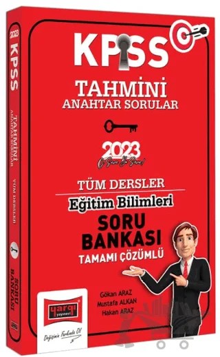 2023 KPSS Eğitim Bilimleri Tüm Dersler Tamamı Çözümlü Tahmini Anahtar – Gökan Araz, Mustafa Alkan, Hakan Araz – Yargı Yayınevi kitap kapağı