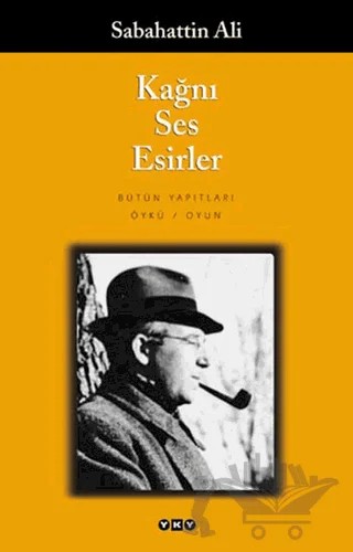 Kağnı Ses Esirler – Sabahattin Ali – Yapı Kredi Yayınları kitap kapağı
