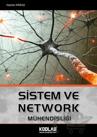 Sistem Ve Network Mühendisliği – Kayhan Kırbaş – Kodlab Yayın Dağıtım kitap kapağı