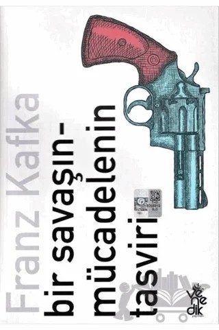Bir Savaşın - Mücadelenin Tasviri – Franz Kafka – Venedik Yayınları kitap kapağı