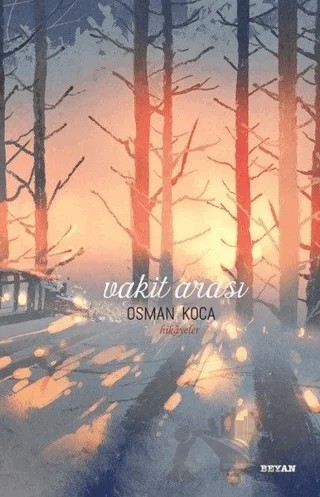 Vakit Arası – Osman Koca – Beyan Yayınları kitap kapağı