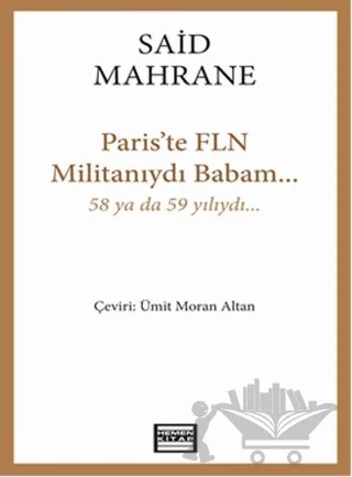 Paris'te FLN Militanıydı Babam – Said Mahrane – Hemen Kitap kitap kapağı