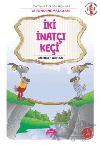 İki İnatçı Keçi - La Fontaine Masalları 1. Sınıf – Mehmet Orhan – Martı Çocuk Yayınları kitap kapağı