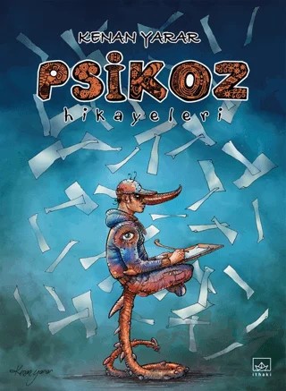 Psikoz Hikayeleri – Kenan Yarar – İthaki Yayınları kitap kapağı