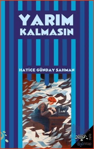 Yarım Kalmasın – Hatice Günday Şahman – h2o Kitap kitap kapağı