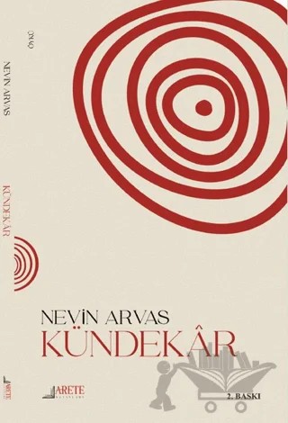 Kündekar – Nevin Arvas – Arete Yayınları kitap kapağı