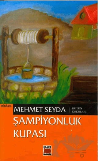 Şampiyonluk Kupası – Mehmet Seyda – Elips Kitap kitap kapağı