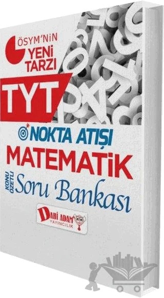 TYT Nokta Atışı Matematik Soru Bankası – Kolektif – Dahi Adam Yayıncılık kitap kapağı