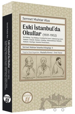 Eski İstanbul'da Okullar – Sermet Muhtar Alus – Büyüyen Ay Yayınları kitap kapağı