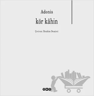 Kör Kahin – Adonis – Yapı Kredi Yayınları kitap kapağı