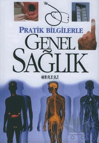 Pratik Bilgilerle Genel Sağlık – Kolektif – Boyut Yayın Grubu kitap kapağı
