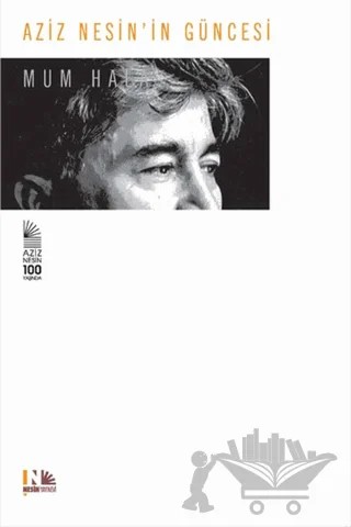 Aziz Nesin'in Güncesi - Mum Hala – Aziz Nesin – Nesin Yayınevi kitap kapağı