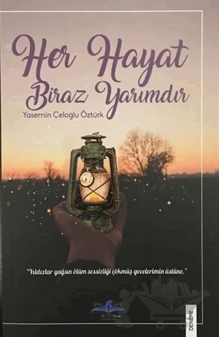 Her Hayat Biraz Yarımdır – Yasemin Çeloğlu Öztürk – Ritim Plus Yayınları kitap kapağı